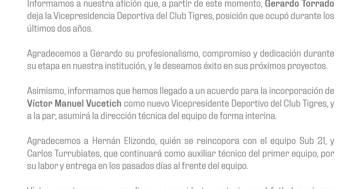 Además de Vucetich, varios movimientos se hicieron dentro de la institución, incluida la despedida de Gerardo Torrado. (TW Tigres UANL)