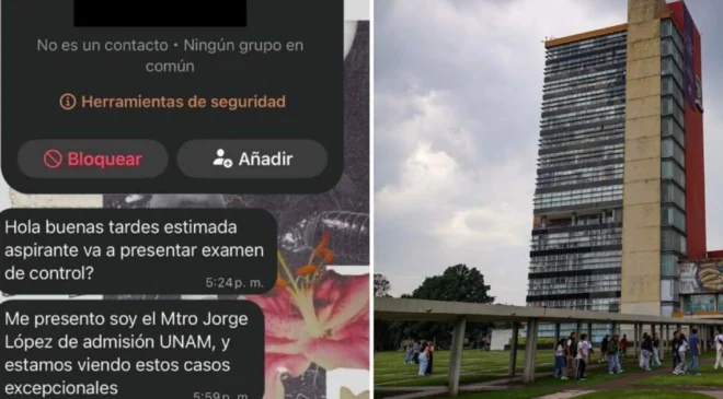 Ofrecen en redes supuesto “pase directo” a la UNAM a cambio de 20 mil pesos y hasta favores sexuales