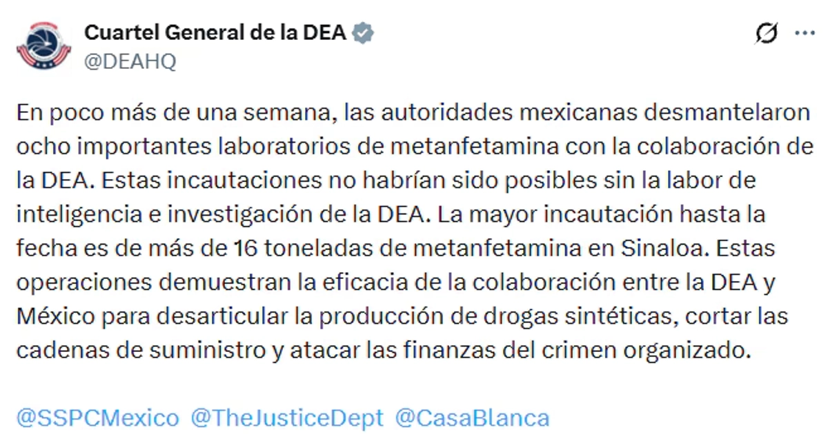 Tweet de la DEA tras el anuncio de los decomisos y desmantelamientos en Sinaloa. Crédito: X - @DEAHQ